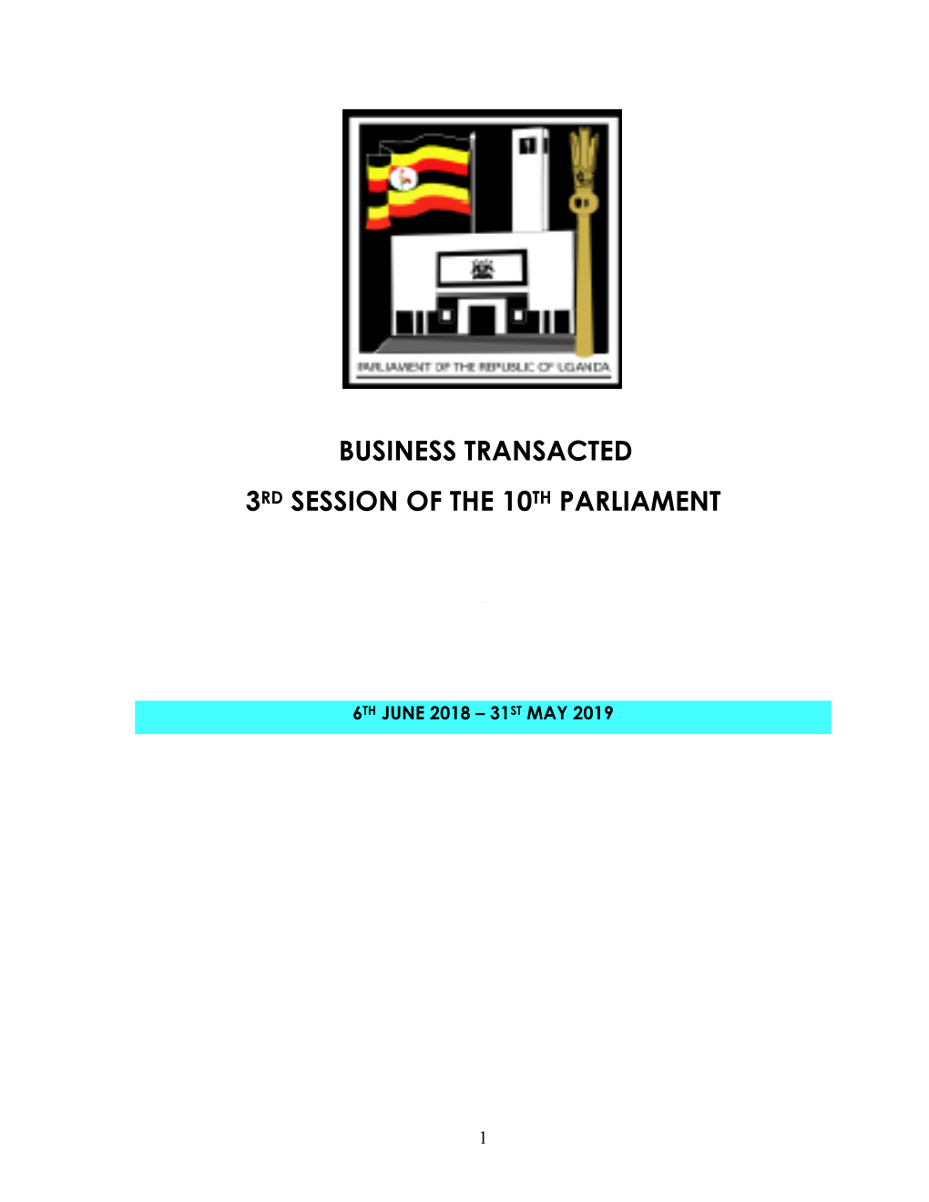 Business Transacted 3Rd Session of the 10Th Parliament