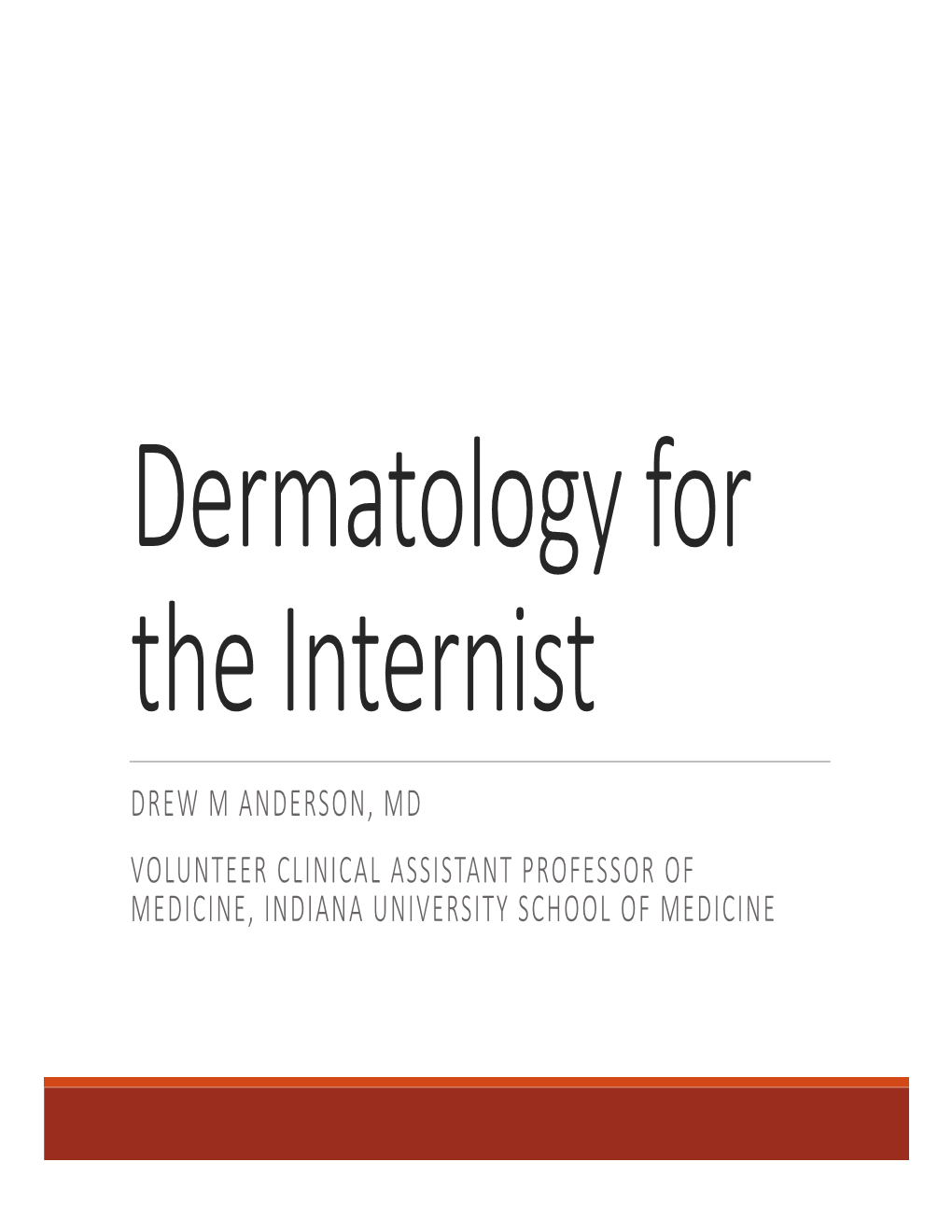 Dermatology for the Internist