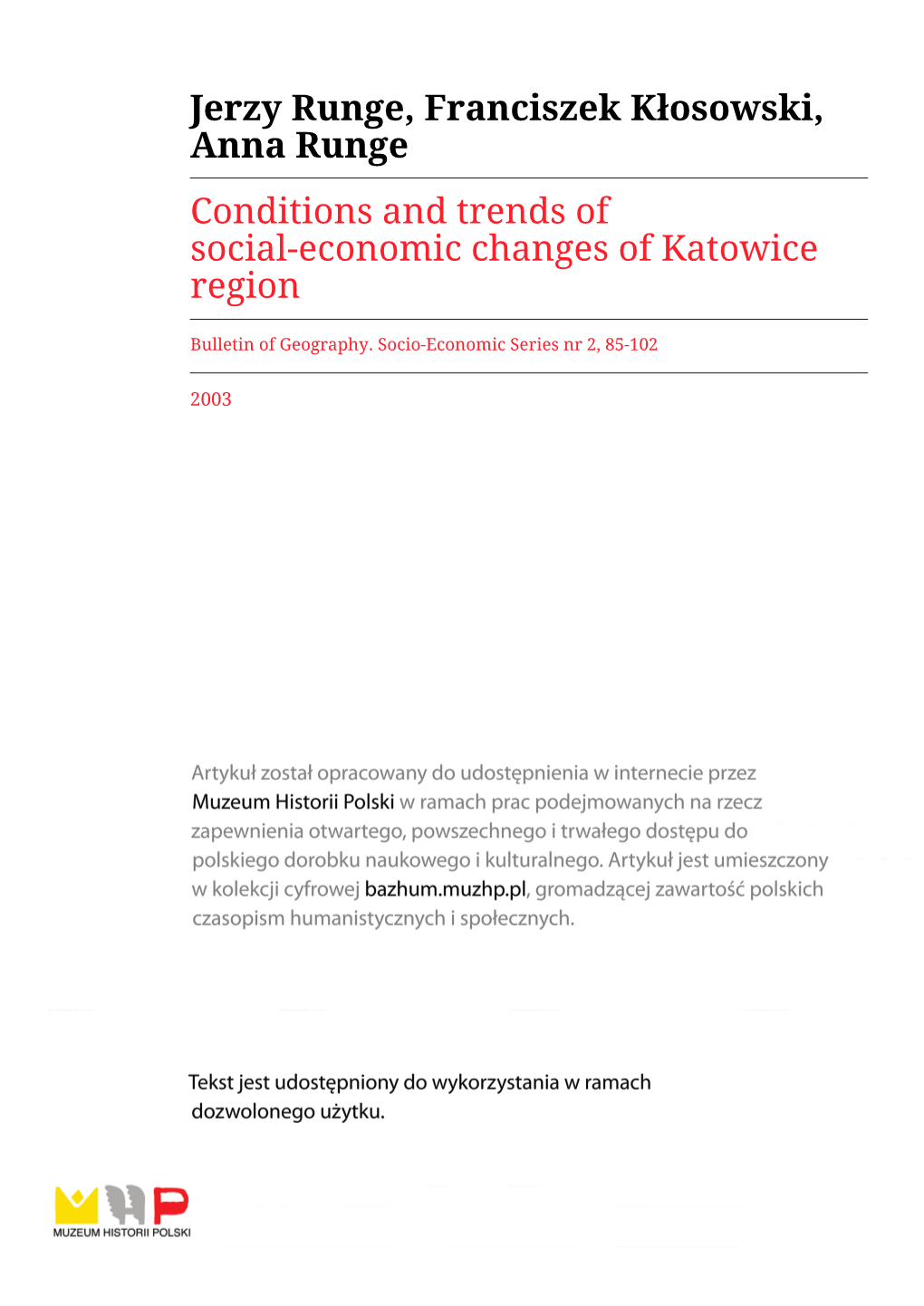 Jerzy Runge, Franciszek Kłosowski, Anna Runge Conditions and Trends of Social-Economic Changes of Katowice Region