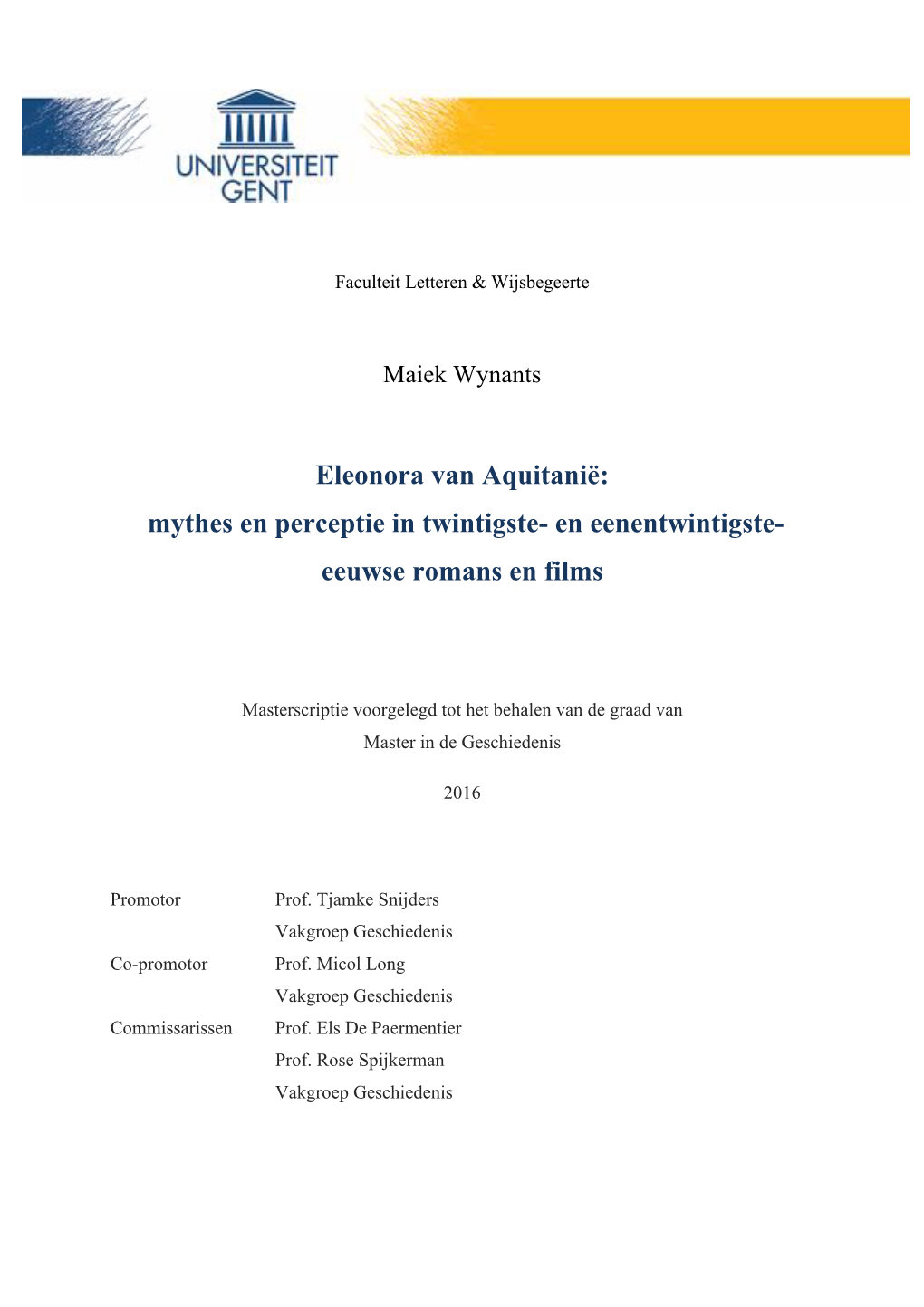 Eleonora Van Aquitanië: Mythes En Perceptie in Twintigste- En Eenentwintigste- Eeuwse Romans En Films