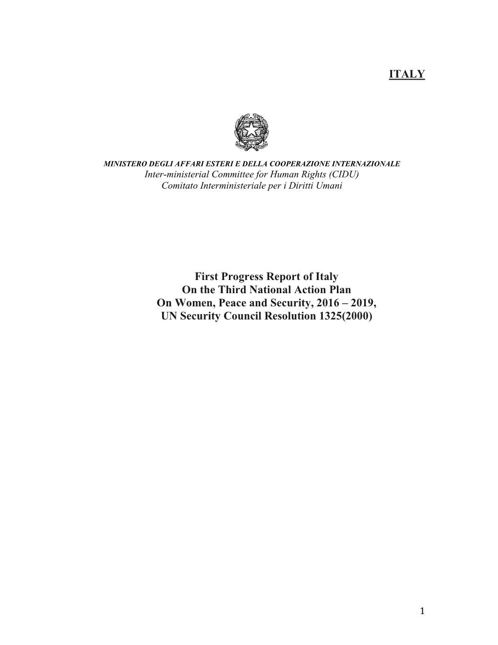 ITALY First Progress Report of Italy on the Third National Action Plan On