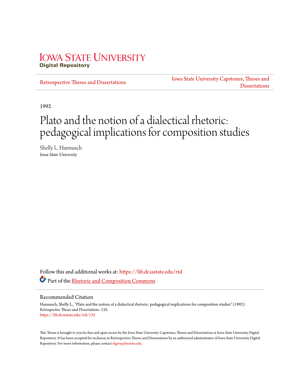 Plato and the Notion of a Dialectical Rhetoric: Pedagogical Implications for Composition Studies Shelly L