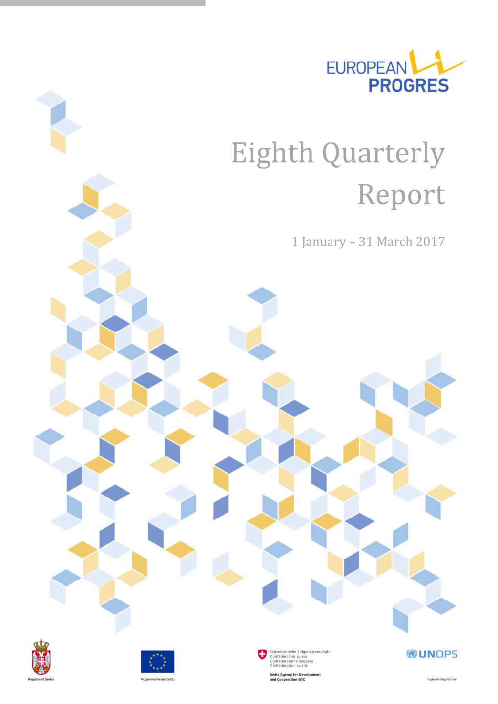 European PROGRES Eight Quarterly Report 01 January