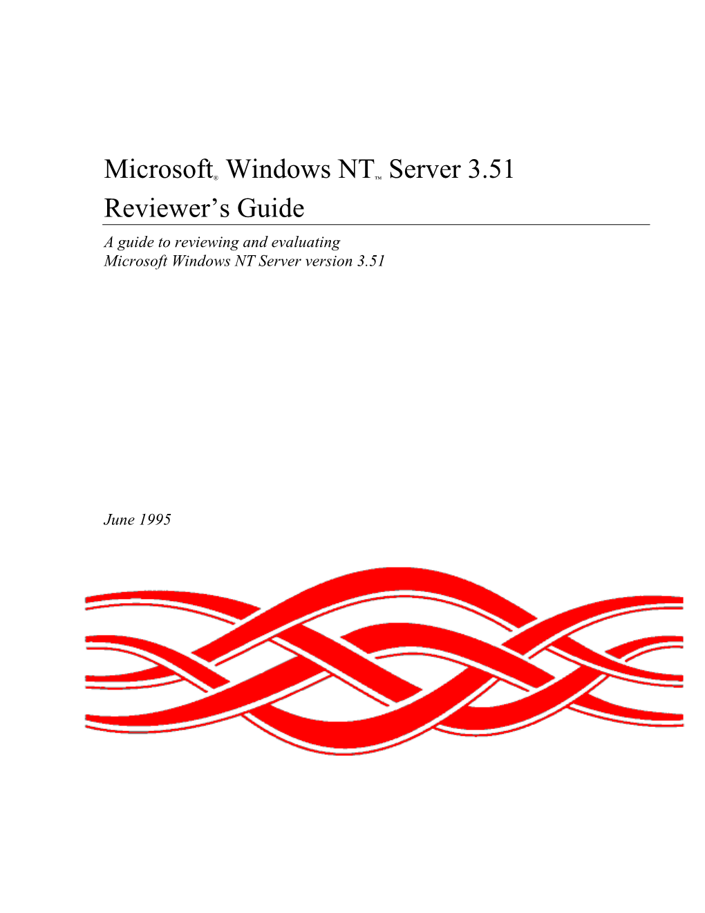 Microsoft Windows NT Server 3.51 Reviewer's Guide