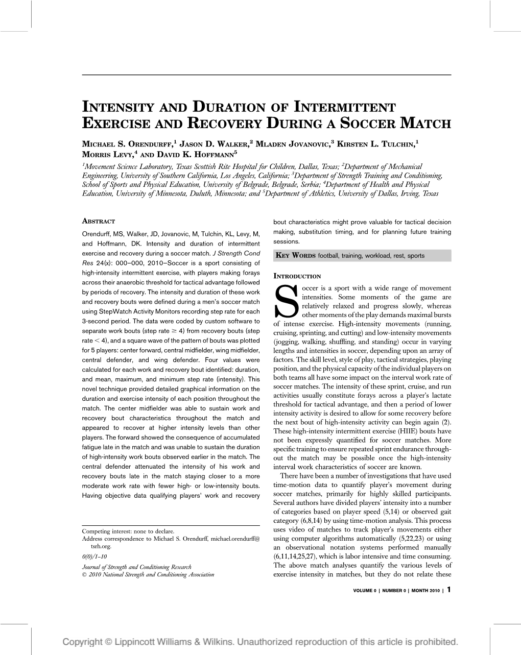 Intensity and Duration of Intermittent Exercise and Recovery During a Soccer Match