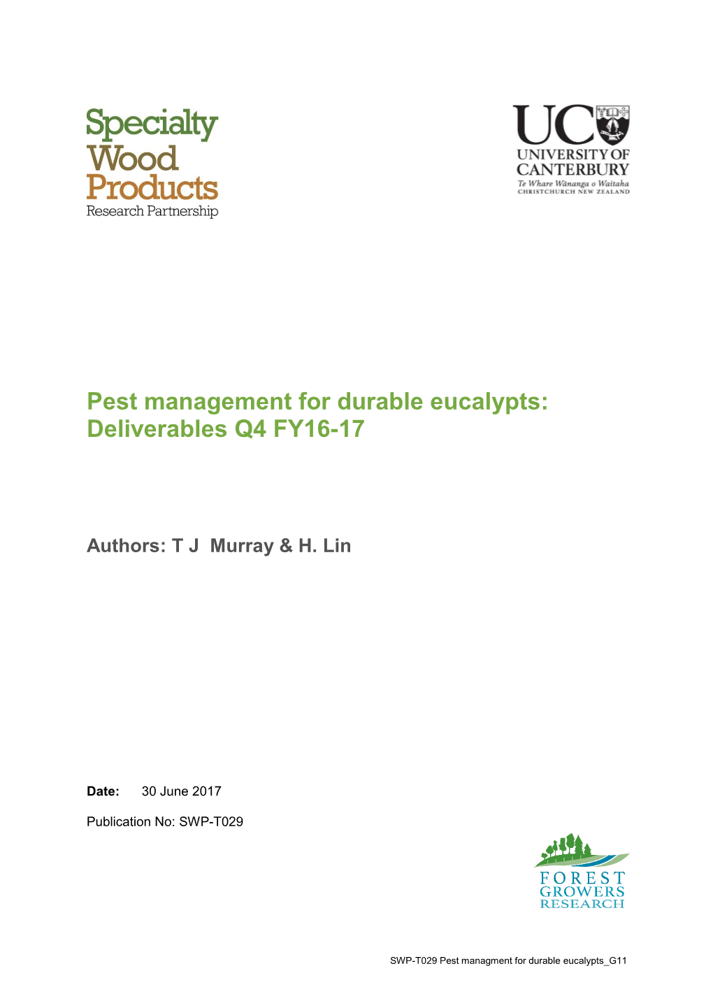 Pest Management for Durable Eucalypts: Deliverables Q4 FY16-17