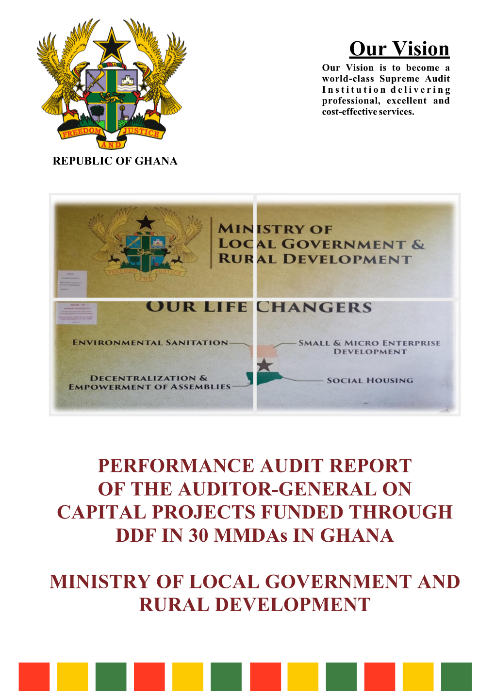 Performance Audit Report on Capital Projects Funded Through DDF in 30 Mmdas in the Country