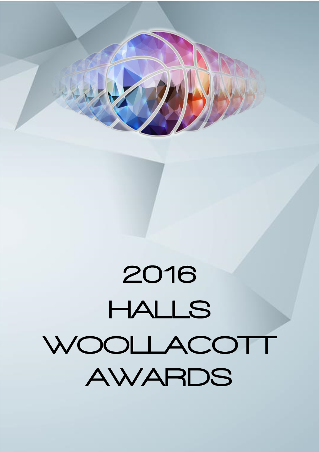 2016 Halls Woollacott Awards
