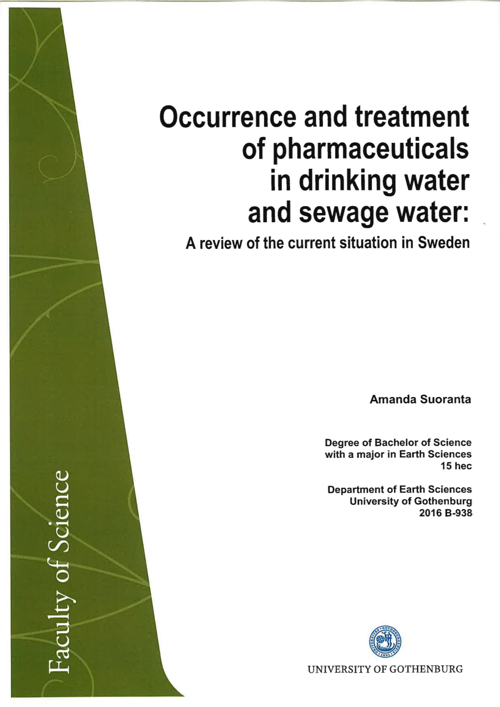 Occurrence and Treatment of Pharmaceuticals in Drinking Water