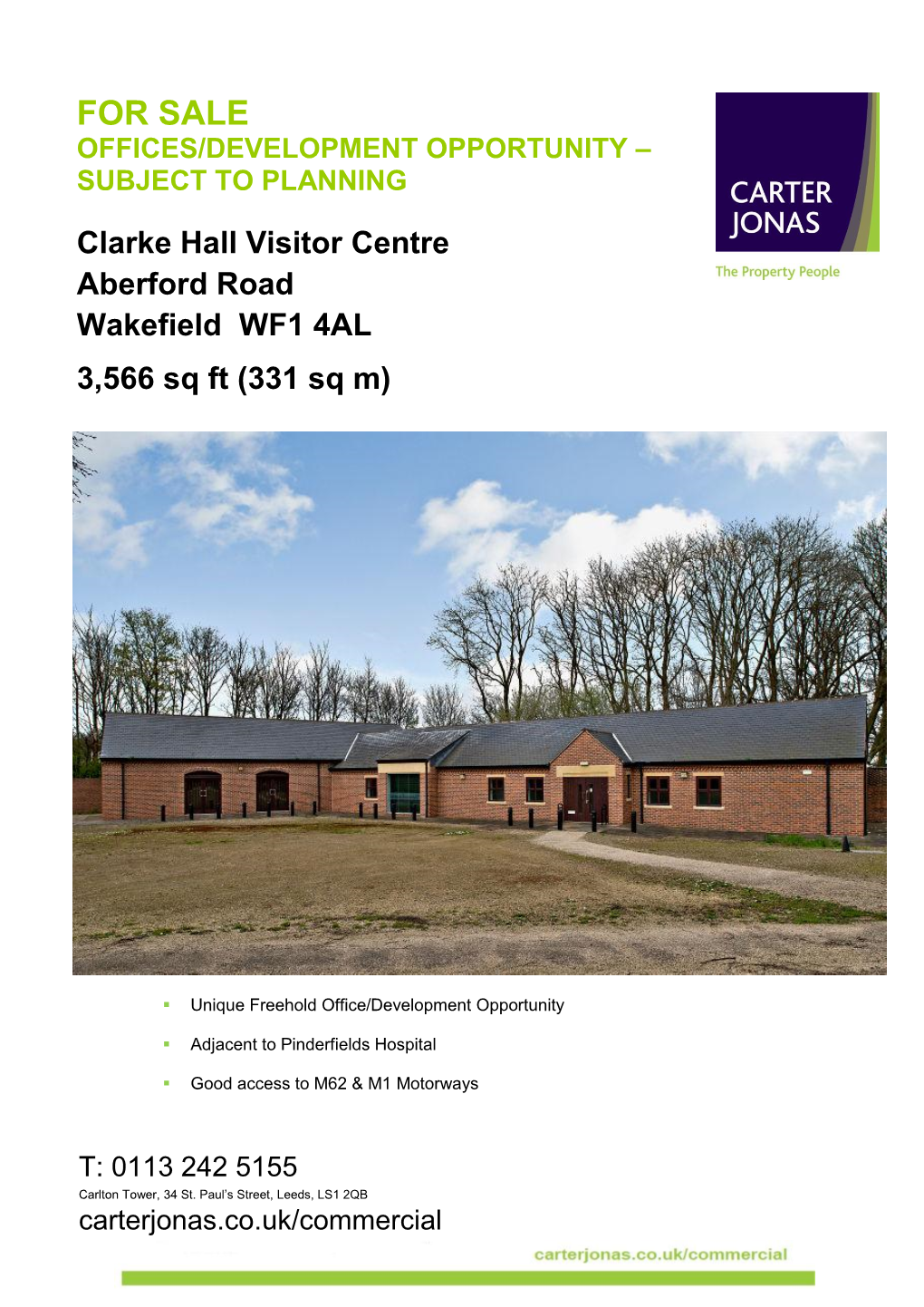 SUBJECT to PLANNING Clarke Hall Visitor Centre Aberford Road