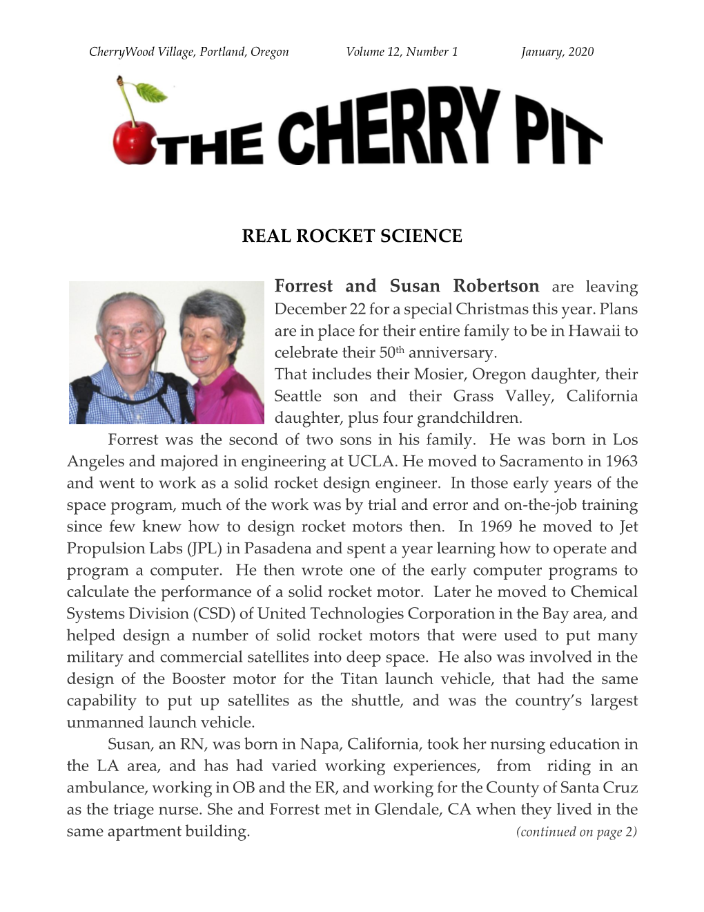 REAL ROCKET SCIENCE Forrest and Susan Robertson Are Leaving