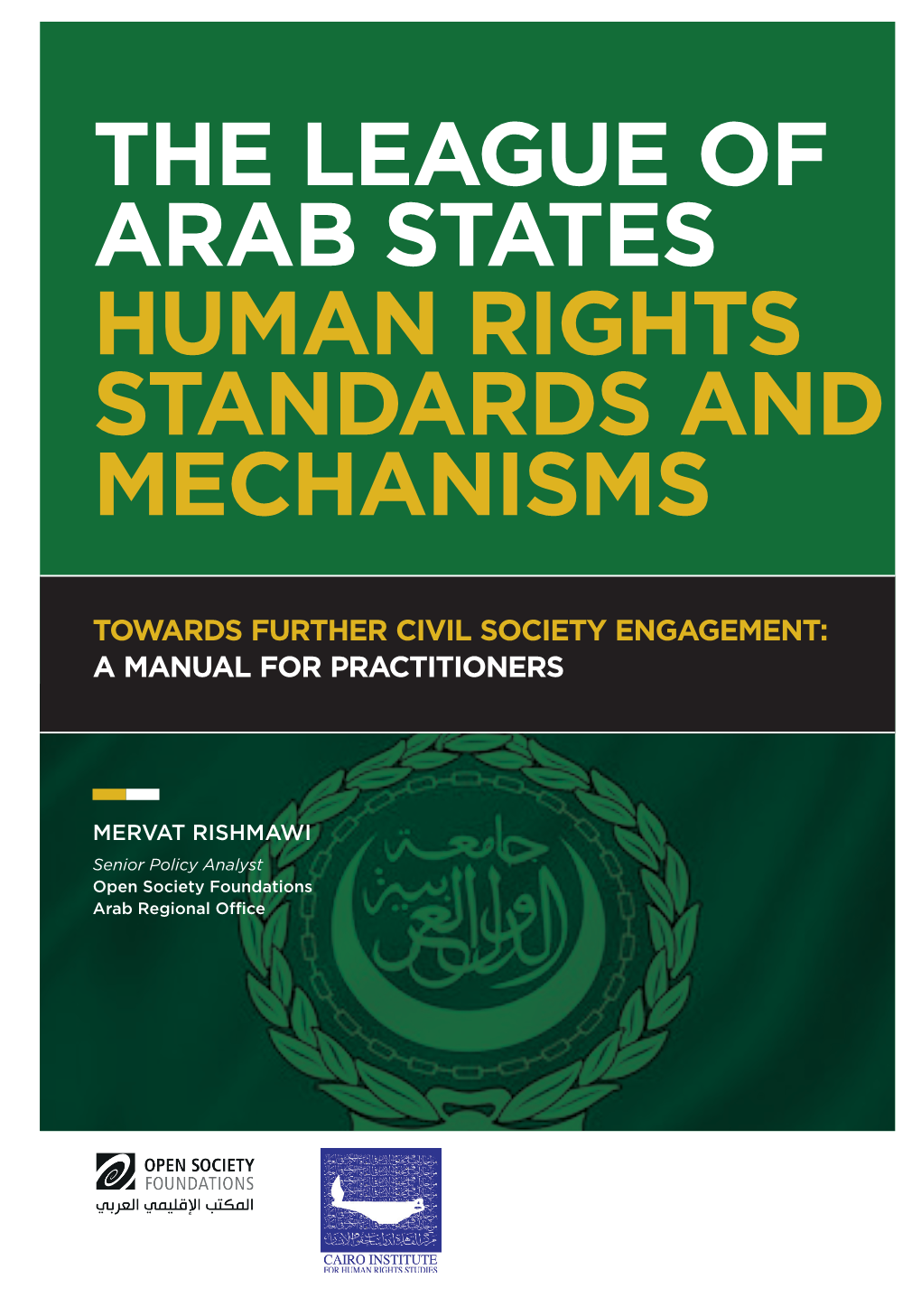 The League of Arab States Human Rights Standards and Mechanisms