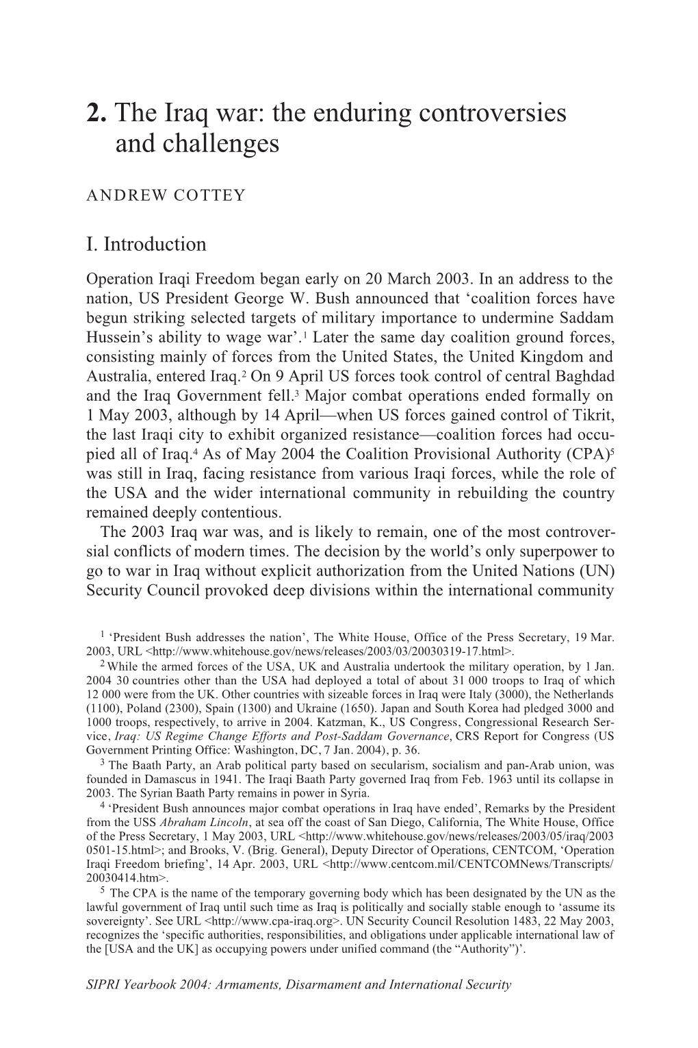 SIPRI Yearbook 2004: Armaments, Disarmament and International Security 68 SECURITY and CONFLICTS, 2003 and Within States