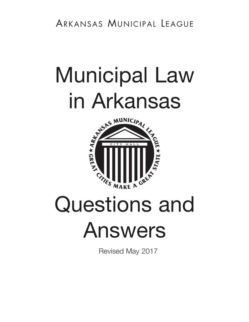 Municipal Law in Arkansas Questions and Answers