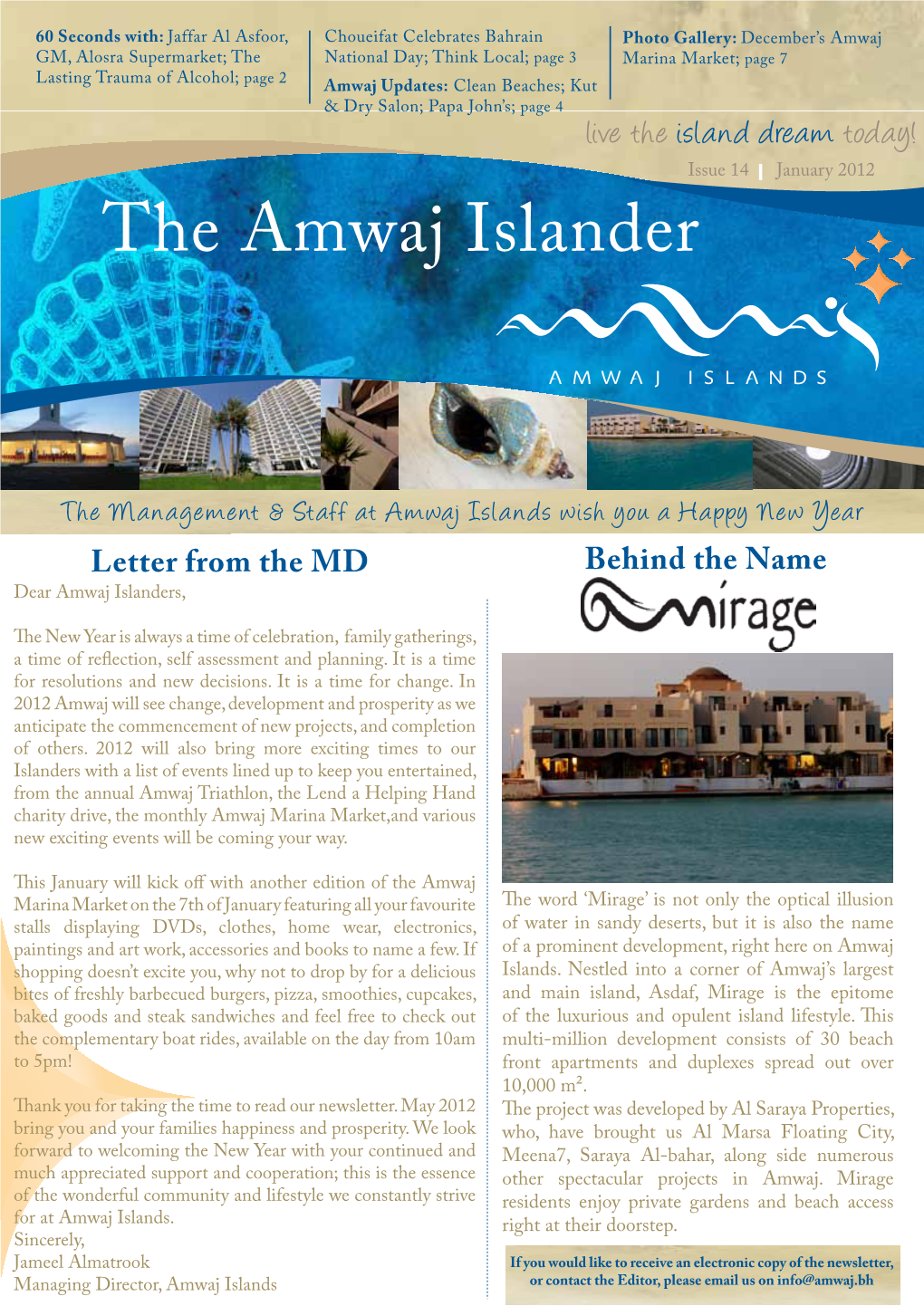 January 2012 the Amwaj Islander