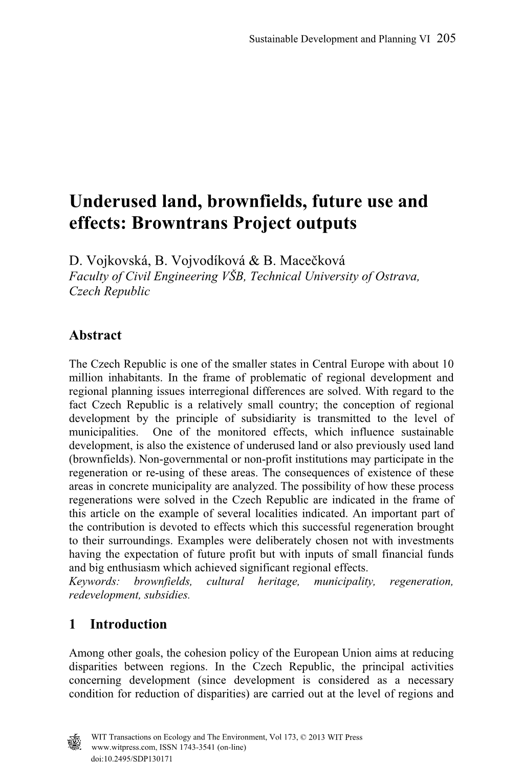 Underused Land, Brownfields, Future Use and Effects: Browntrans Project Outputs