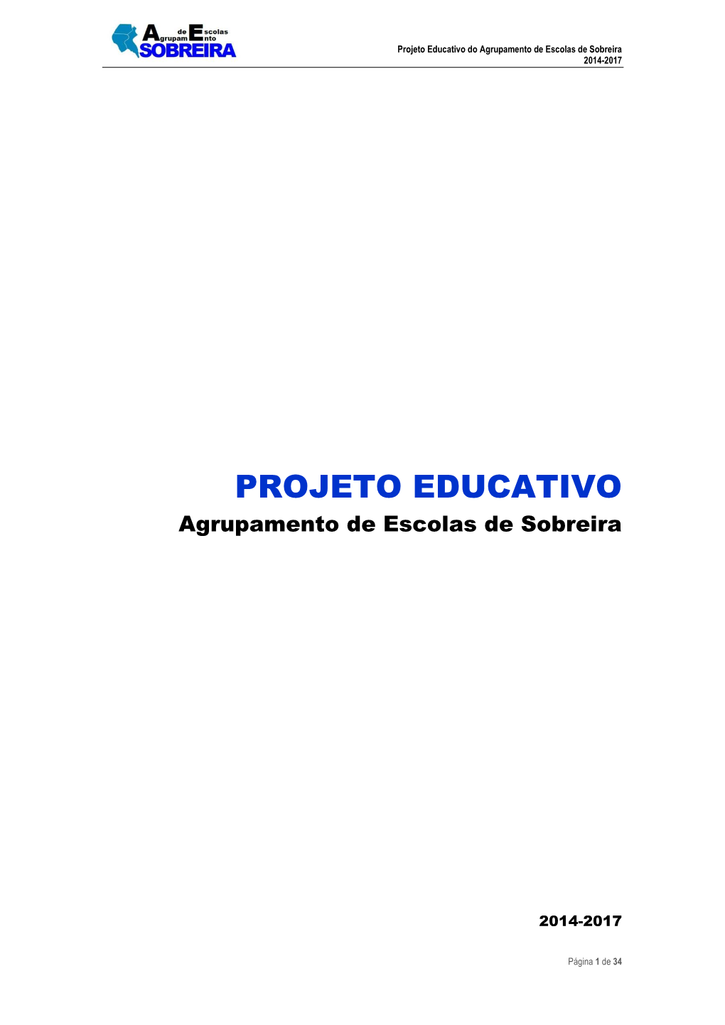 Projeto Educativo Do Agrupamento De Escolas De Sobreira 2014-2017