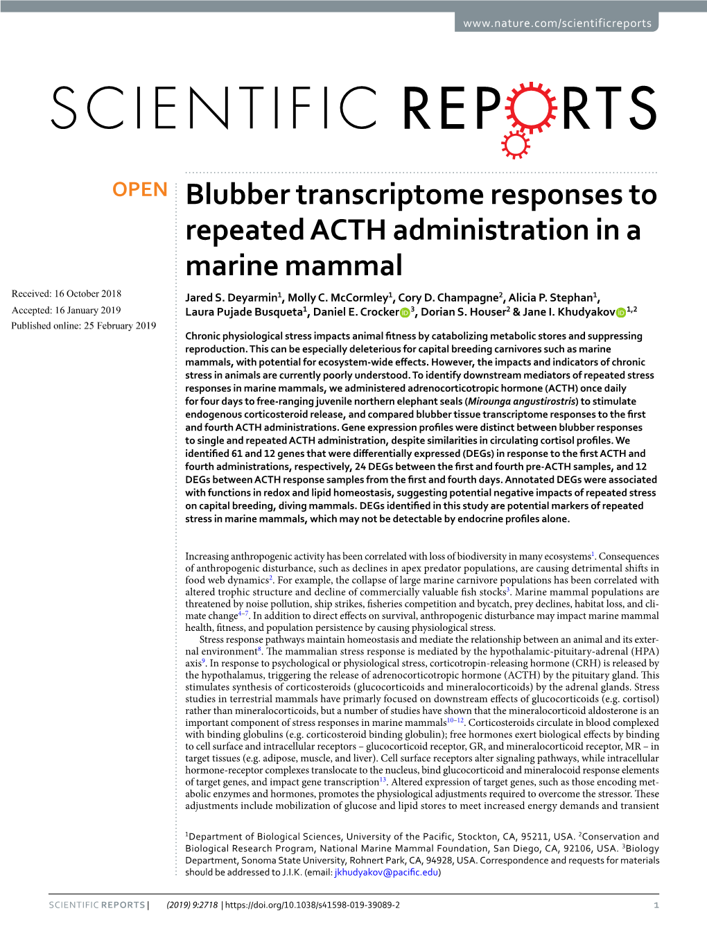 Blubber Transcriptome Responses to Repeated ACTH Administration in a Marine Mammal Received: 16 October 2018 Jared S