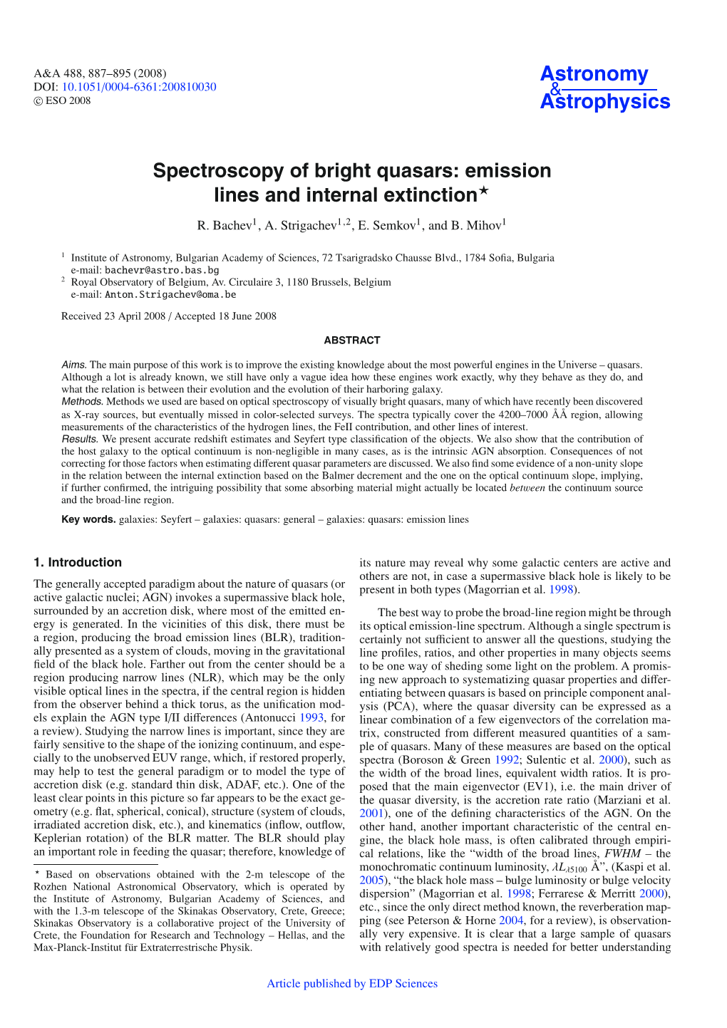 Spectroscopy of Bright Quasars: Emission Lines and Internal Extinction