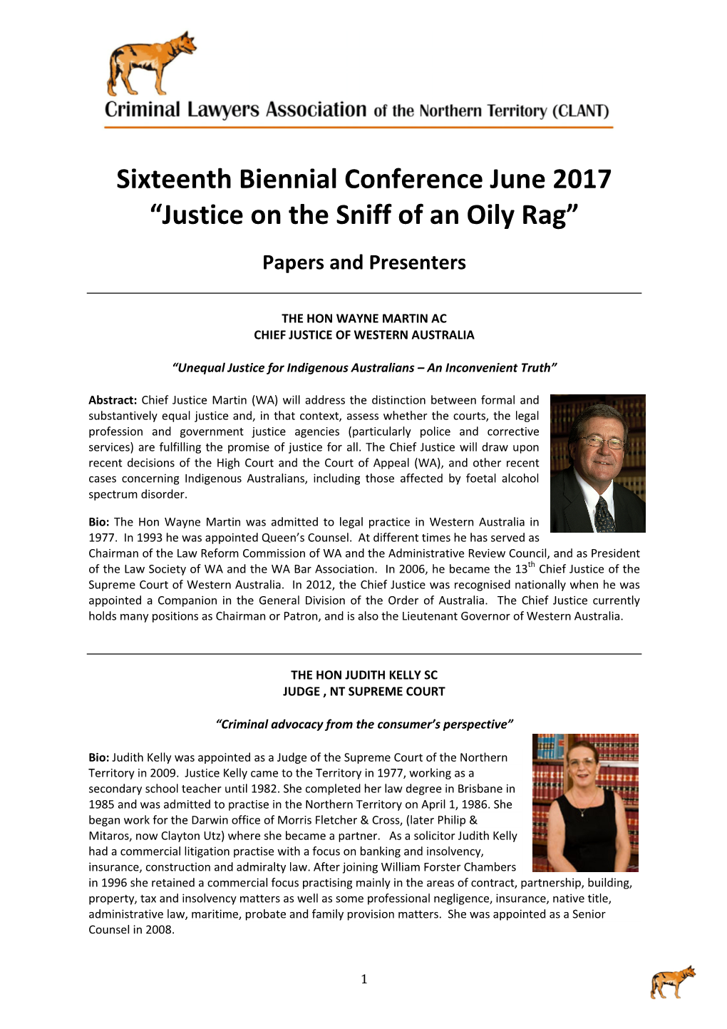 Sixteenth Biennial Conference June 2017 “Justice on the Sniff of an Oily Rag”