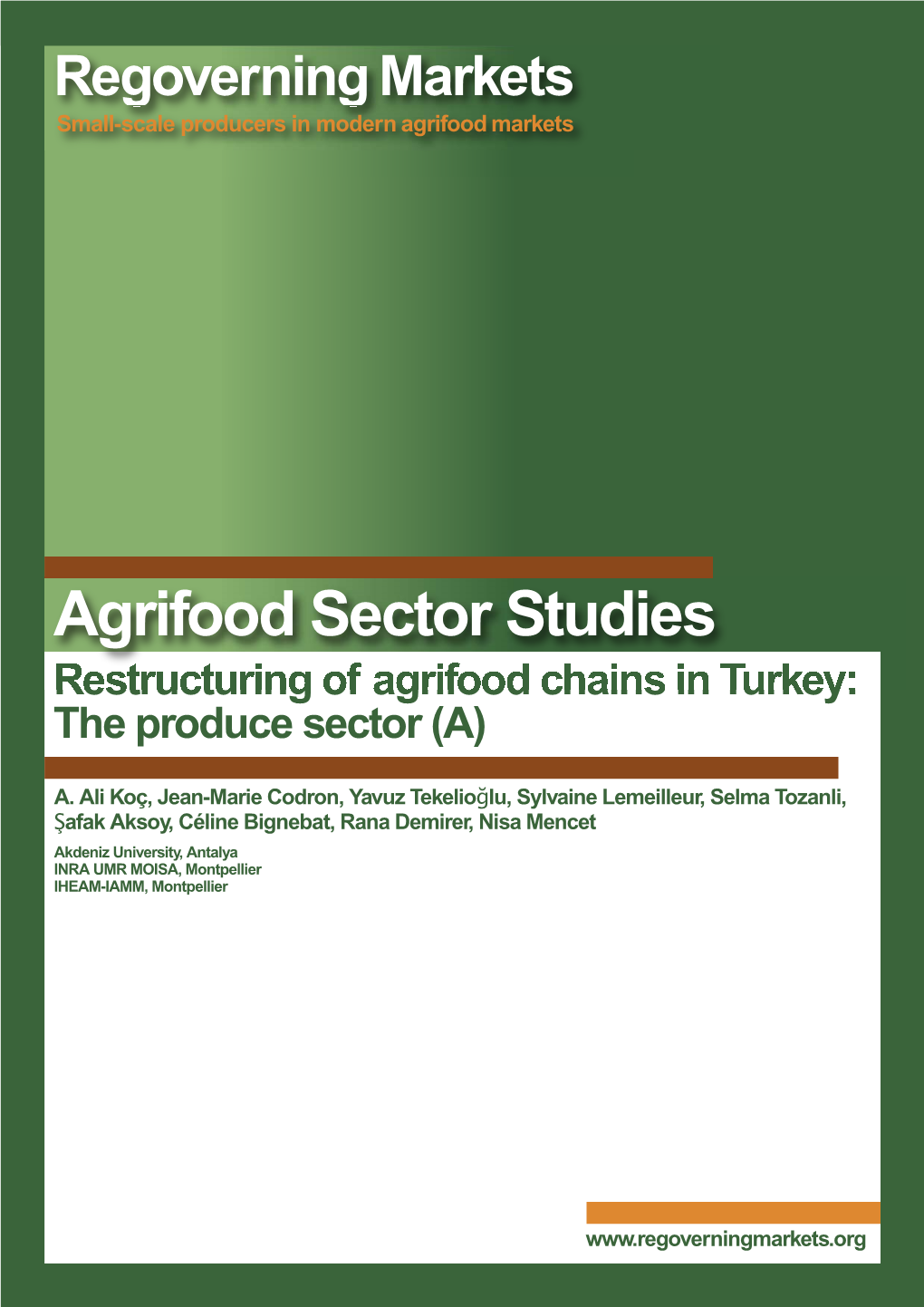 Agrifood Sector Studies Restructuring of Agrifood Chains in Turkey: the Produce Sector (A)