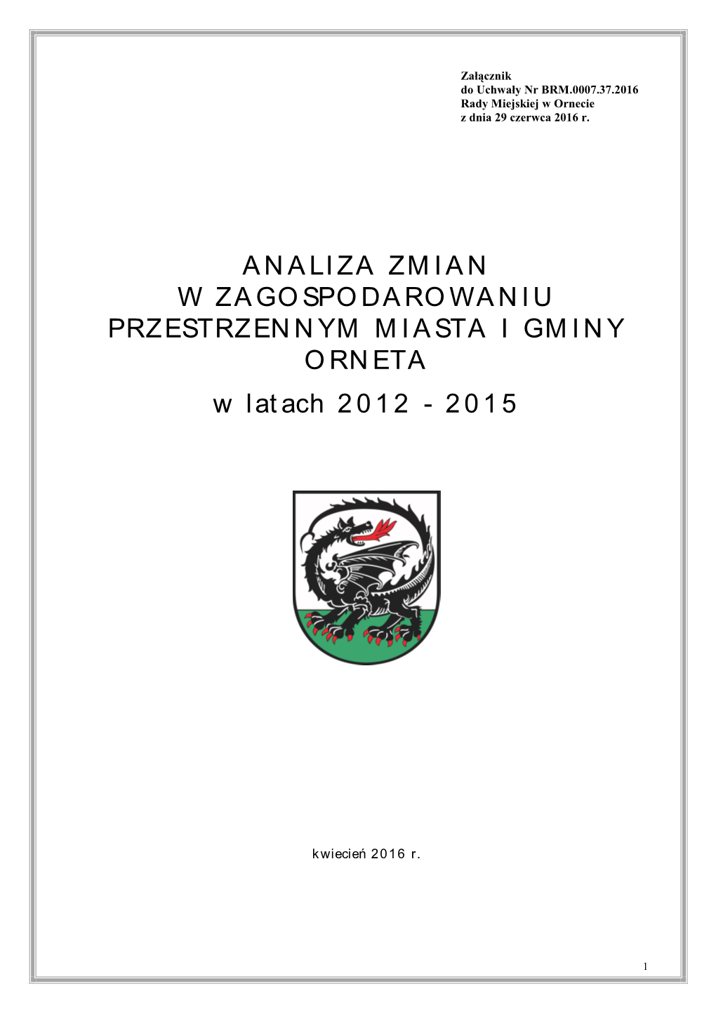 Analiza Zmian W Zagospodarowaniu Przestrzennym Miasta I Gminy Orneta