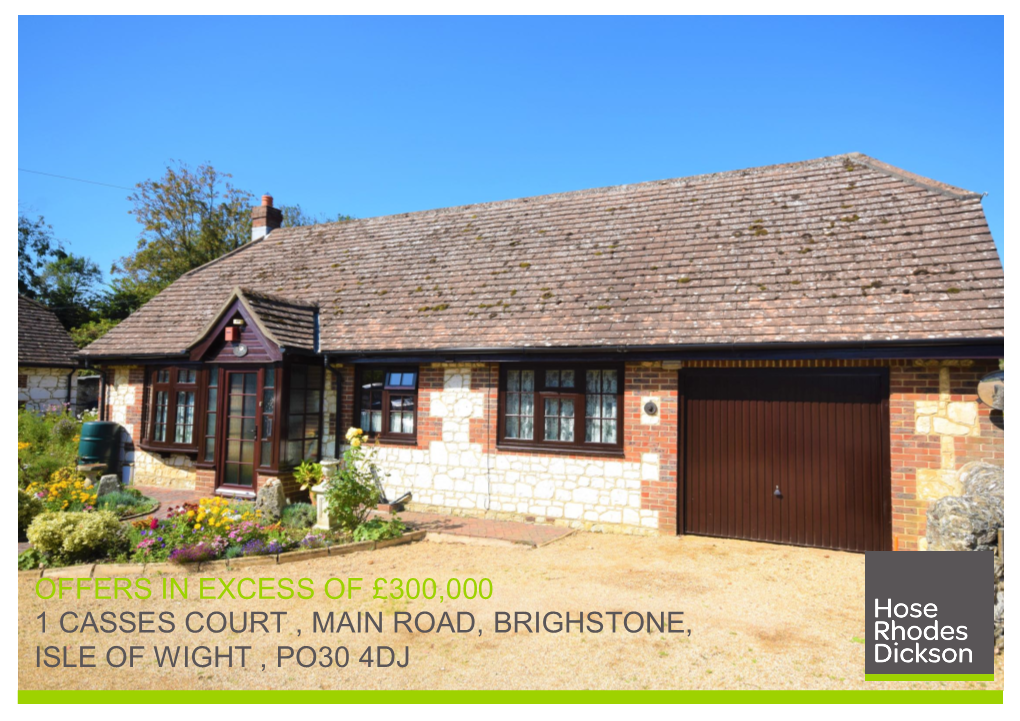 Offers in Excess of £300,000 1 Casses Court , Main Road, Brighstone, Isle of Wight , Po30 4Dj