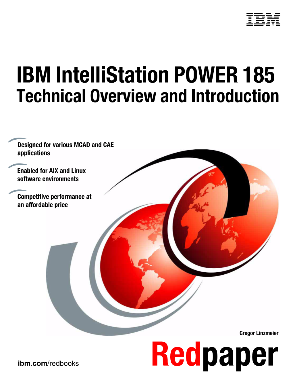 IBM Intellistation POWER 185 Technical Overview and Introduction