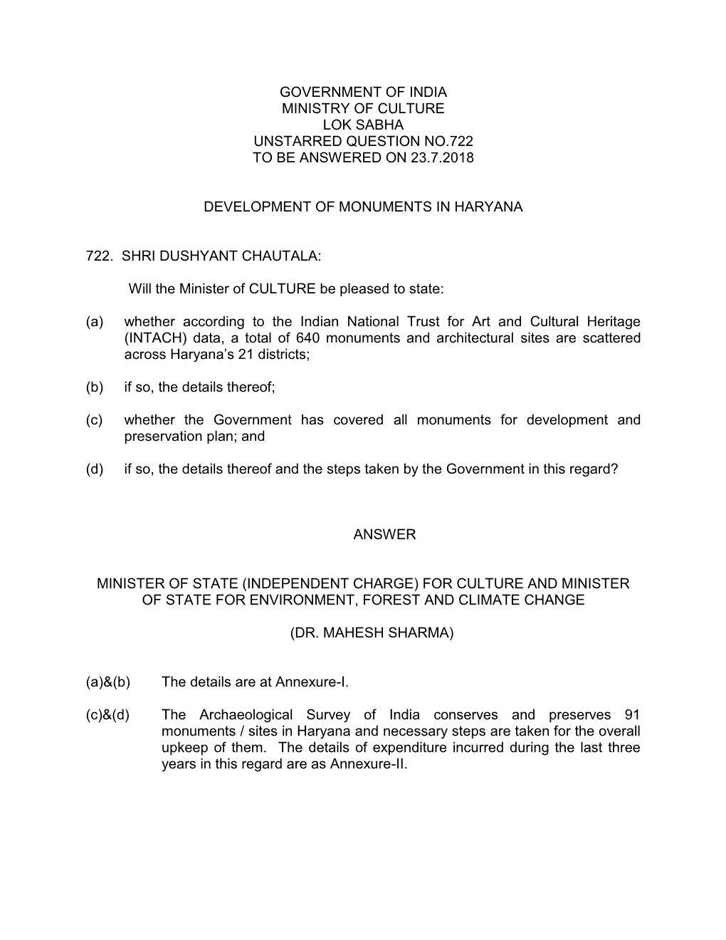 Government of India Ministry of Culture Lok Sabha Unstarred Question No.722 to Be Answered on 23.7.2018 Development of Monument