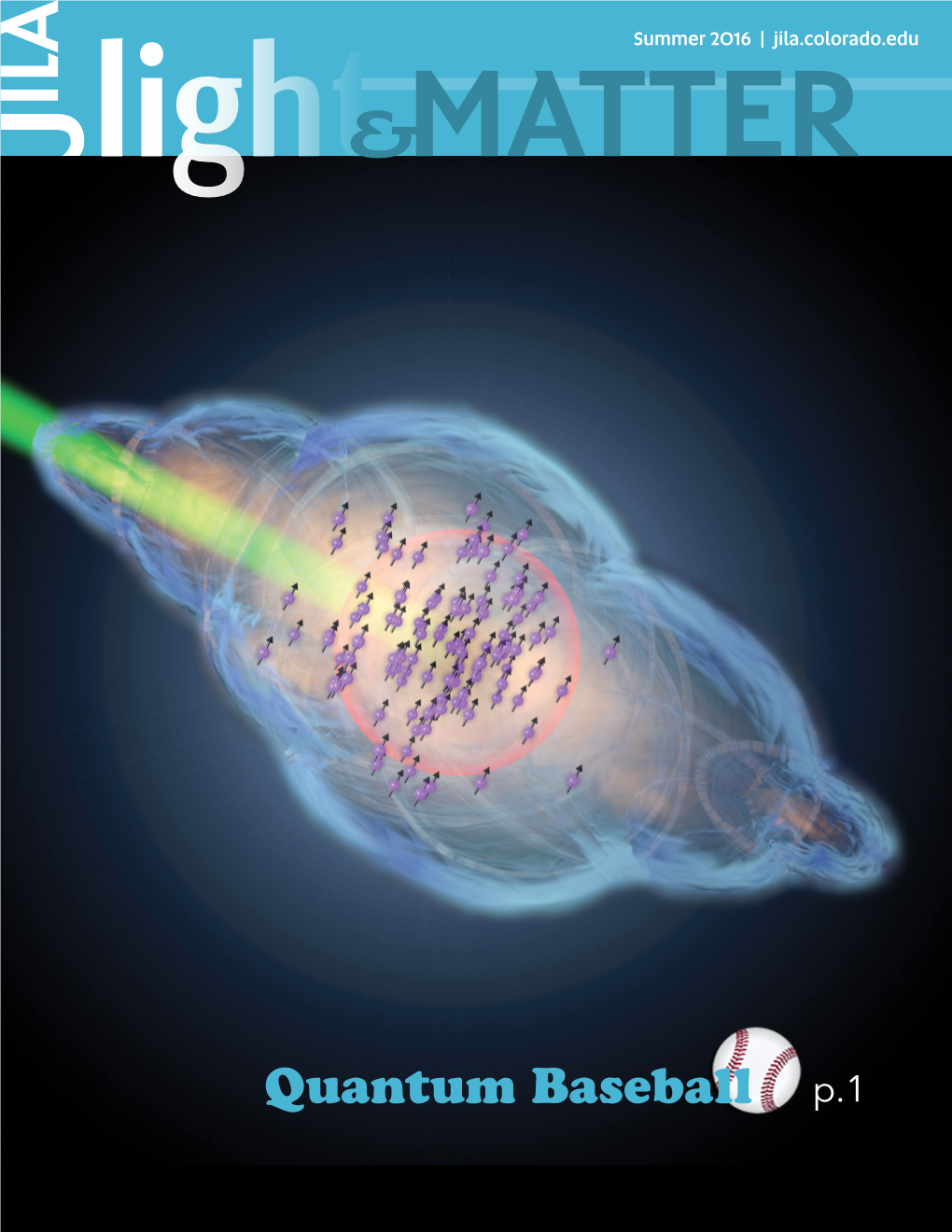 Quantum Baseball P.1 JILA Light & Matter