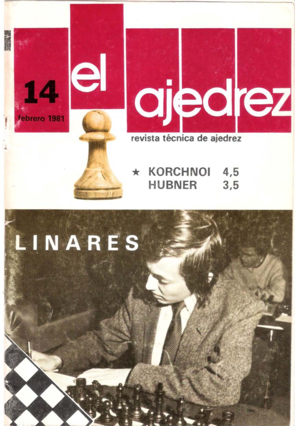 * KORCHNOI 4,5 HUBNER 3,5 El Ajedrez Revista Técnica De Ajedrez 1111!11L•••'