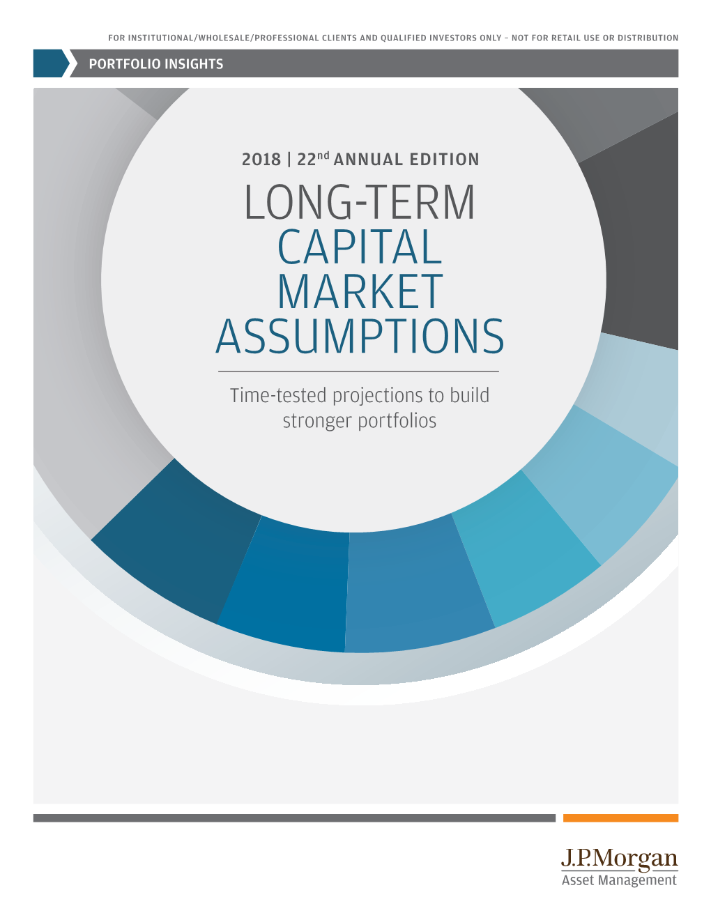 2018 Ltcmas, the Outlook for Global Synchronized Growth in More Than a Decade