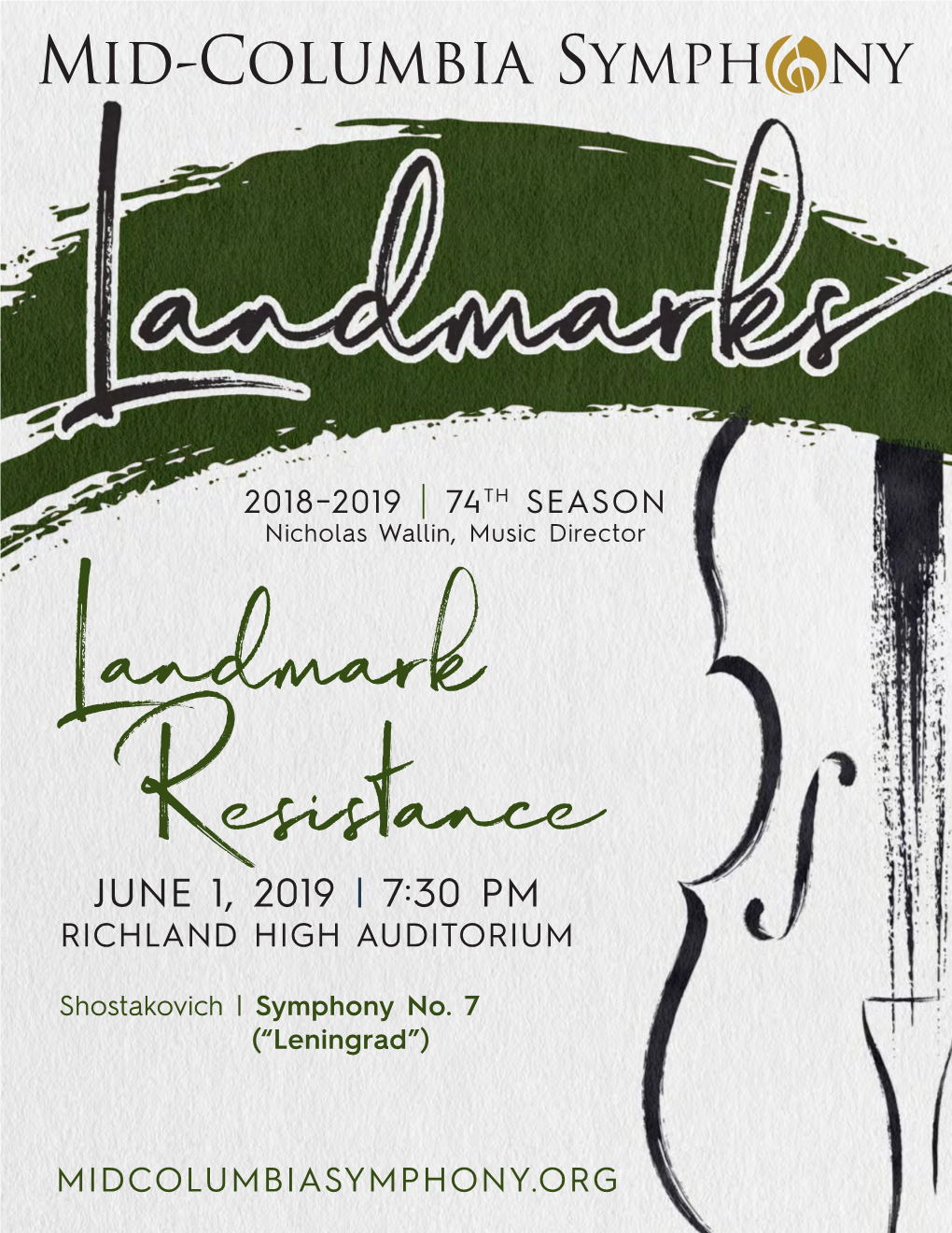 June 1, 2019 • Mid-Columbia Symphony Welcome Back to Our 74Th Season