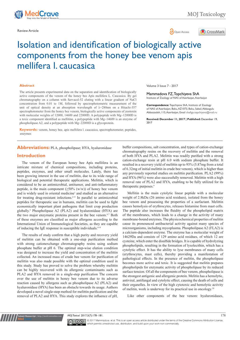 Isolation and Identification of Biologically Active Components from the Honey Bee Venom Apis Mellifera L