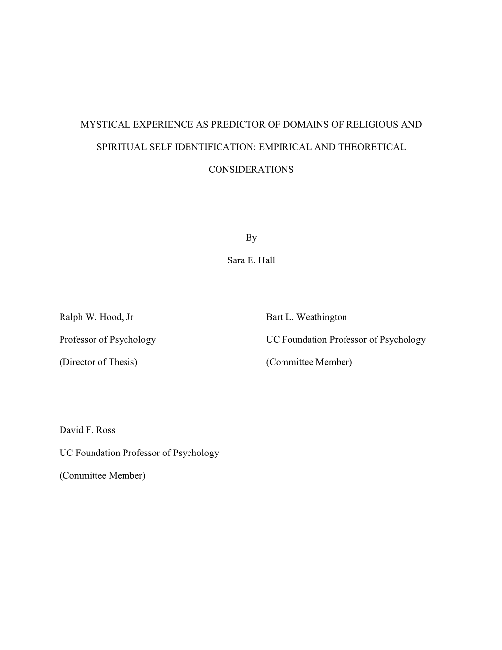 Mystical Experience As Predictor of Domains of Religious and Spiritual Self Identification: Empirical and Theoretical Considerat