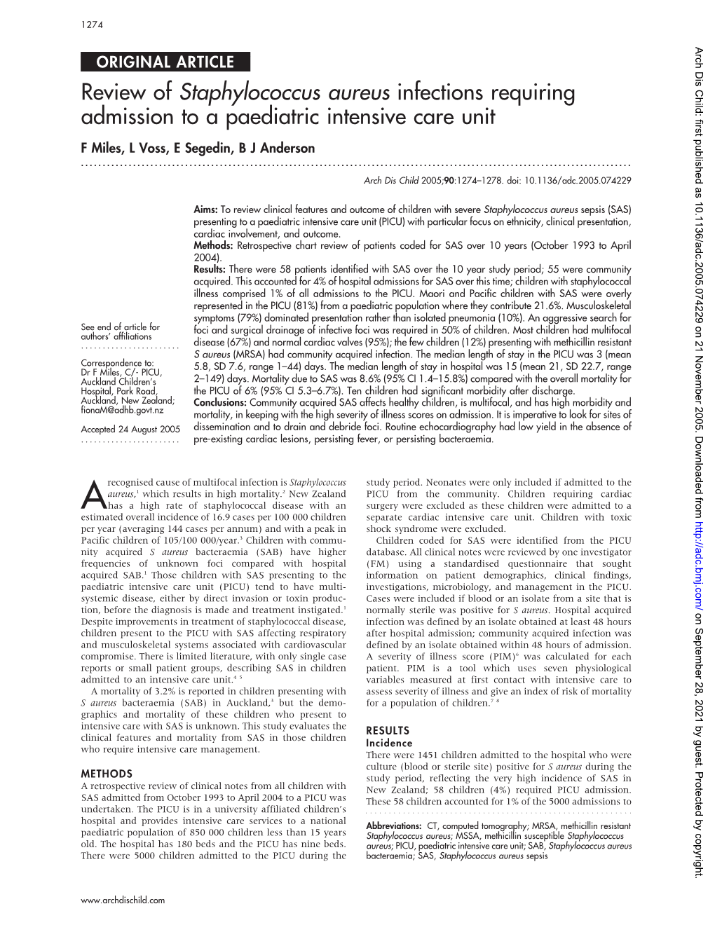 Review of Staphylococcus Aureus Infections Requiring Admission to a Paediatric Intensive Care Unit F Miles, L Voss, E Segedin, B J Anderson