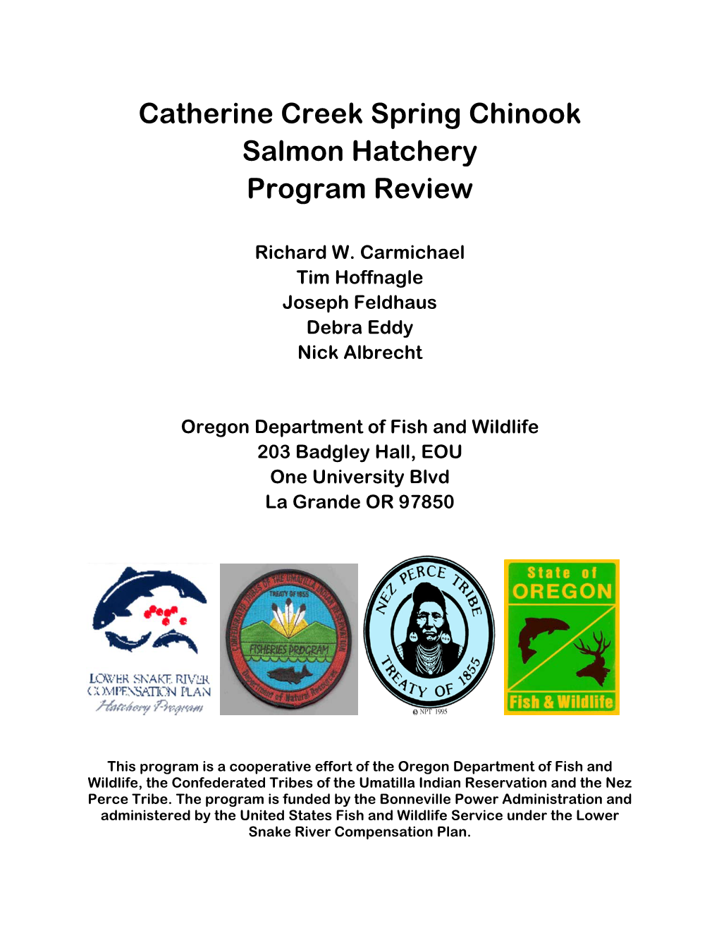 Catherine Creek Spring Chinook Salmon Hatchery Program Review