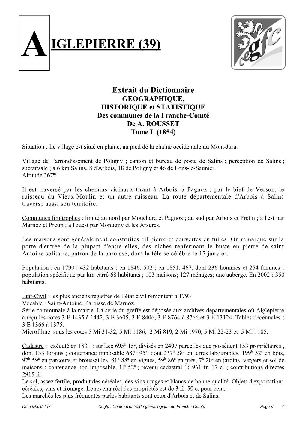 Aiglepierre a Reçu Les Cotes 3 E 1435 À 1442, 3 E 3605, 3 E 8406, 3 E 8764 À 8766 Et 3 E 13124