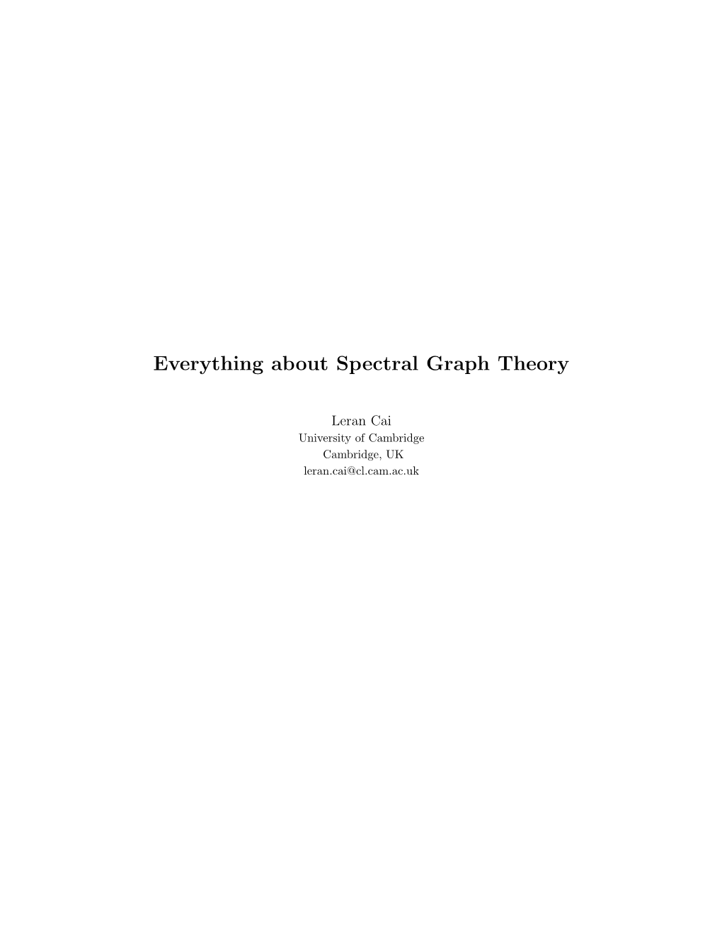 Everything About Spectral Graph Theory