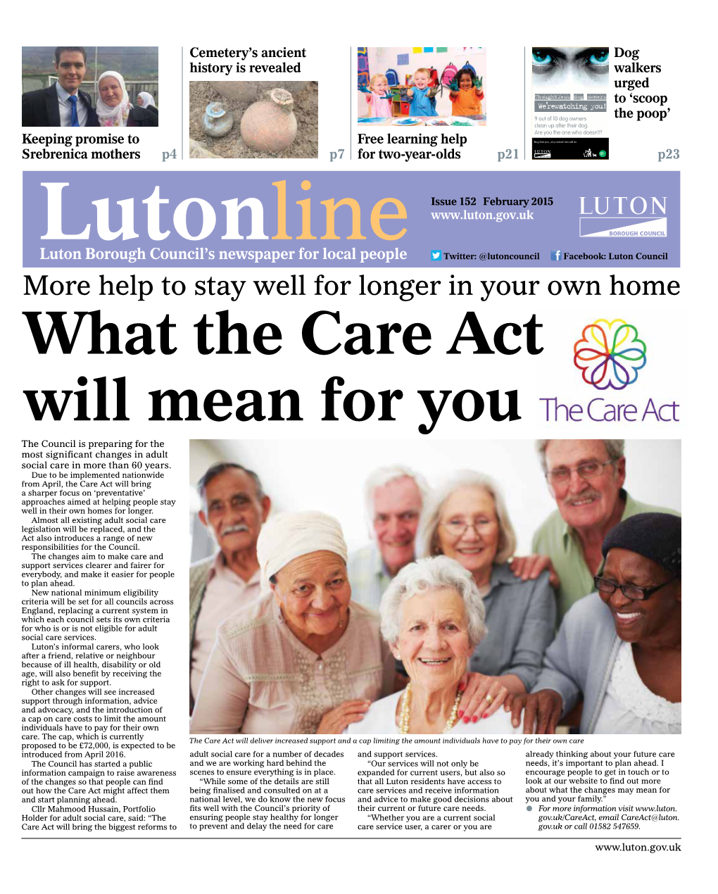 What the Care Act Will Mean for You the Council Is Preparing for the Most Significant Changes in Adult Social Care in More Than 60 Years