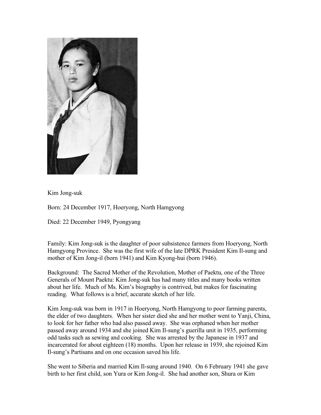 Kim Jong-Suk Born: 24 December 1917, Hoeryong, North Hamgyong