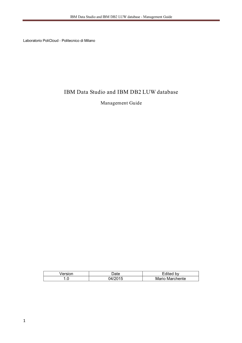 IBM Data Studio and IBM DB2 LUW Database - Management Guide