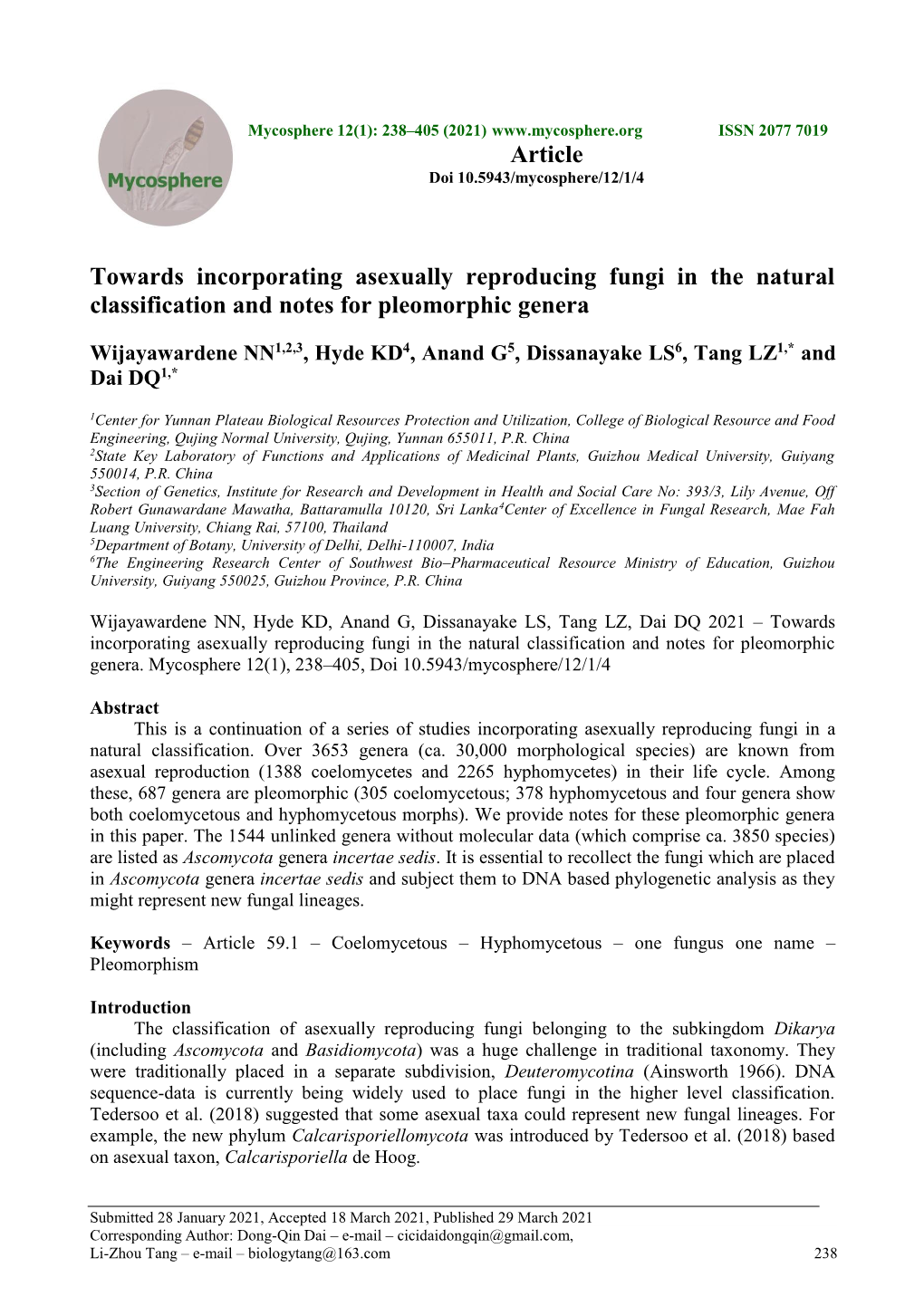 Towards Incorporating Asexually Reproducing Fungi in the Natural Classification and Notes for Pleomorphic Genera