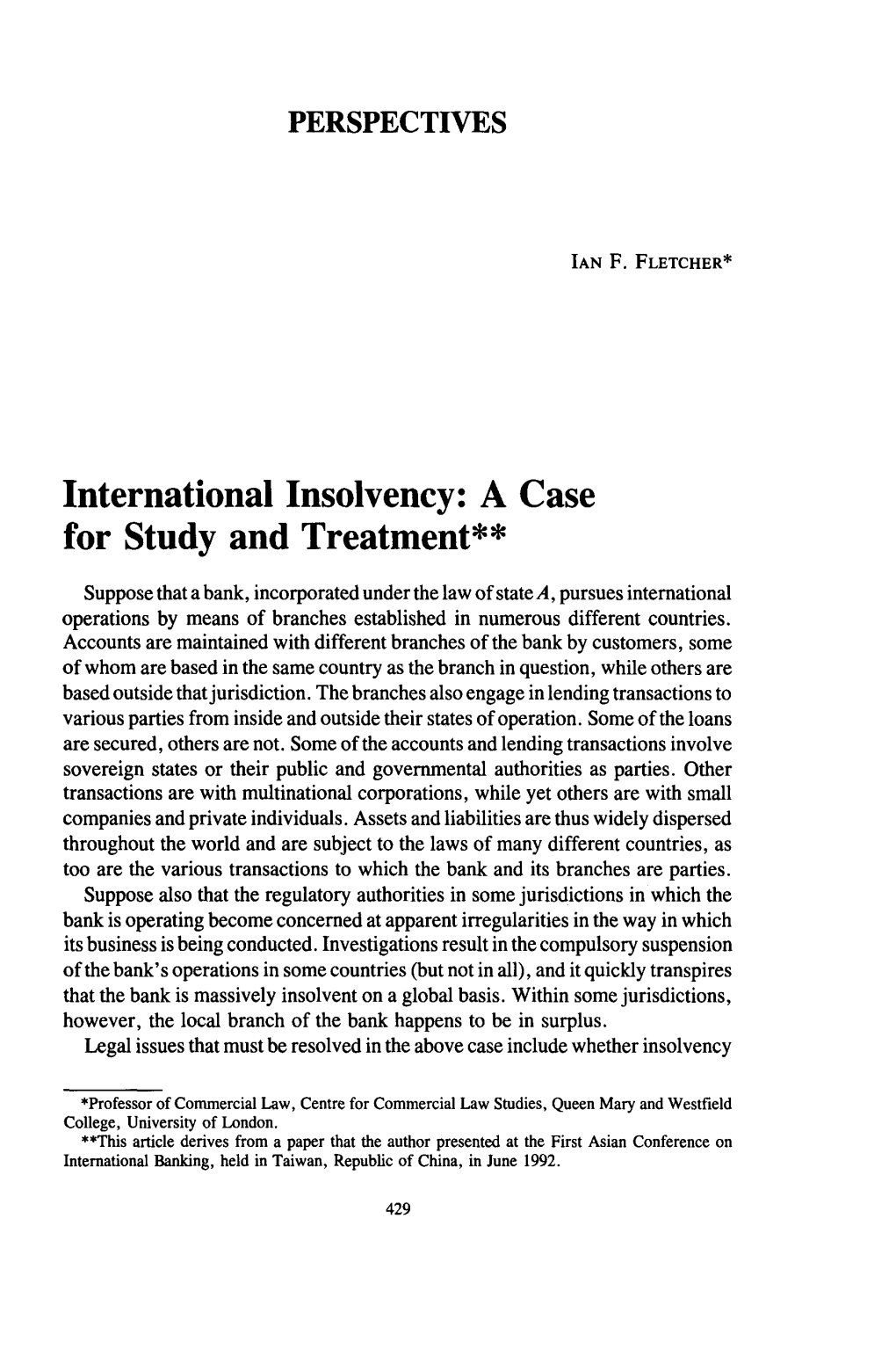 International Insolvency: a Case for Study and Treatment**