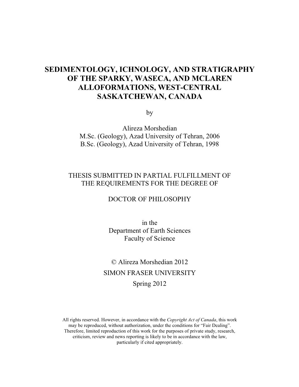 Sedimentology, Ichnology, and Stratigraphy of the Sparky, Waseca, and Mclaren Alloformations, West-Central Saskatchewan, Canada