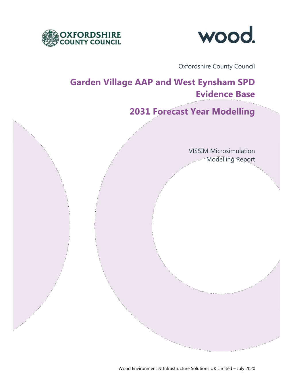 Garden Village AAP and West Eynsham SPD Evidence Base 2031 Forecast Year Modelling