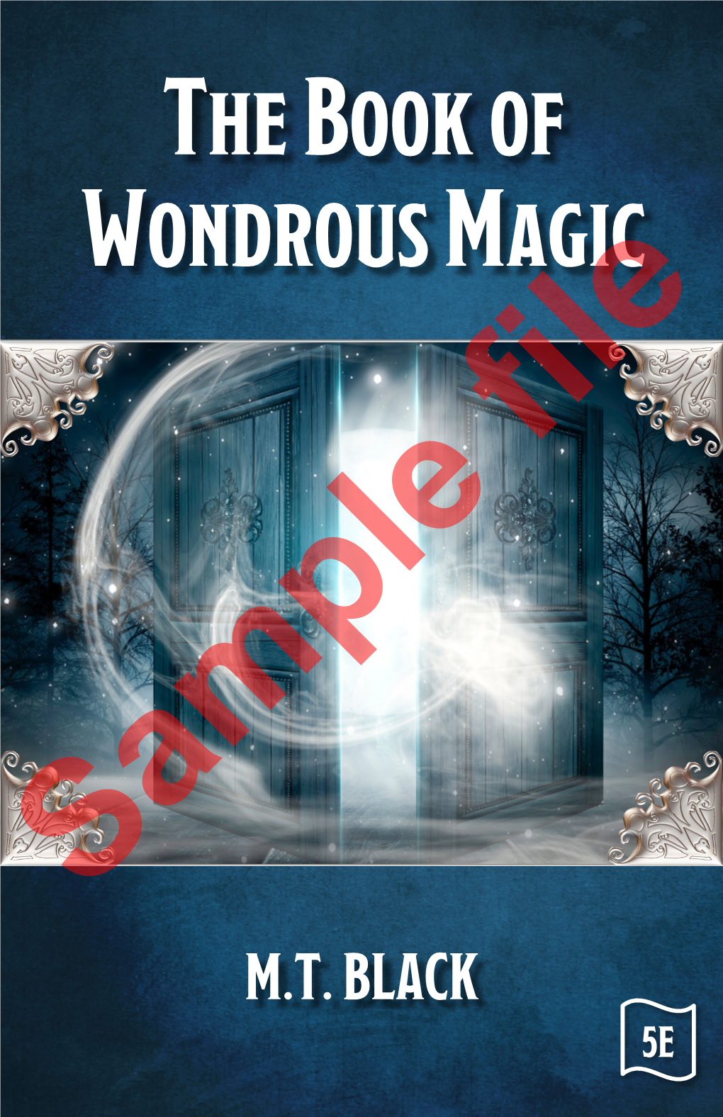 The Book of Wondrous Magic © 2021 M.T