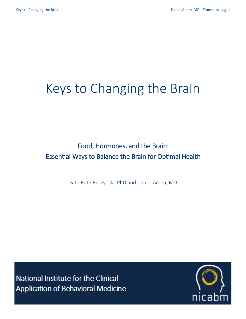 Keys to Changing the Brain Daniel Amen, MD - Transcript - Pg