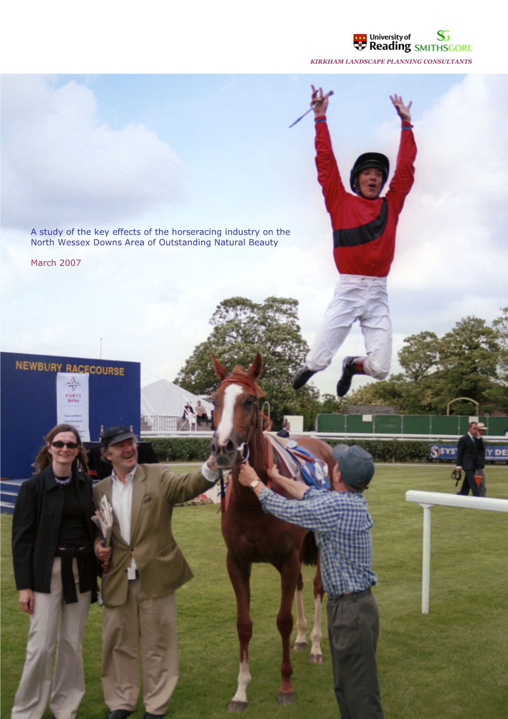 A Study of the Key Effects of the Horseracing Industry on the North Wessex Downs Area of Outstanding Natural Beauty March 2007