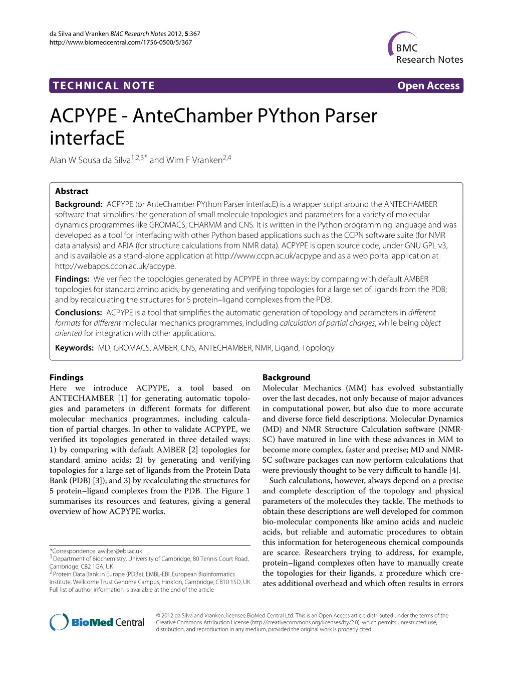 ACPYPE - Antechamber Python Parser Interface Alan W Sousa Da Silva1,2,3* and Wim F Vranken2,4